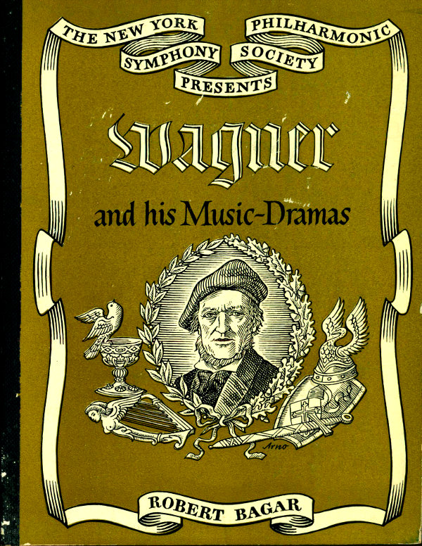 Wagner and His Music-Dramas