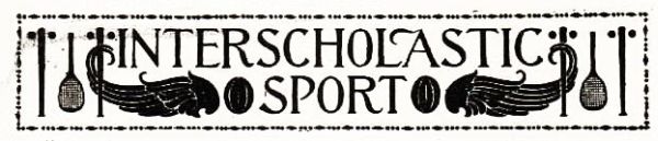 INTERSCHOLASTIC SPORT