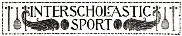 INTERSCHOLASTIC SPORT