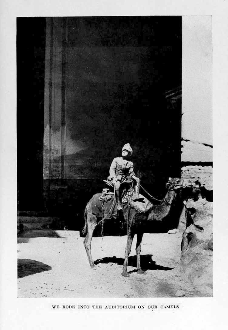 Photograph: WE RODE INTO THE AUDITORIUM ON OUR CAMELS