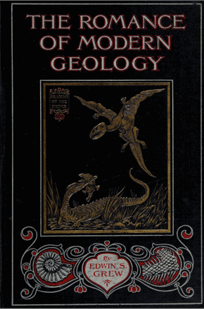 The Romance of Modern Geology, by E. S. Grew