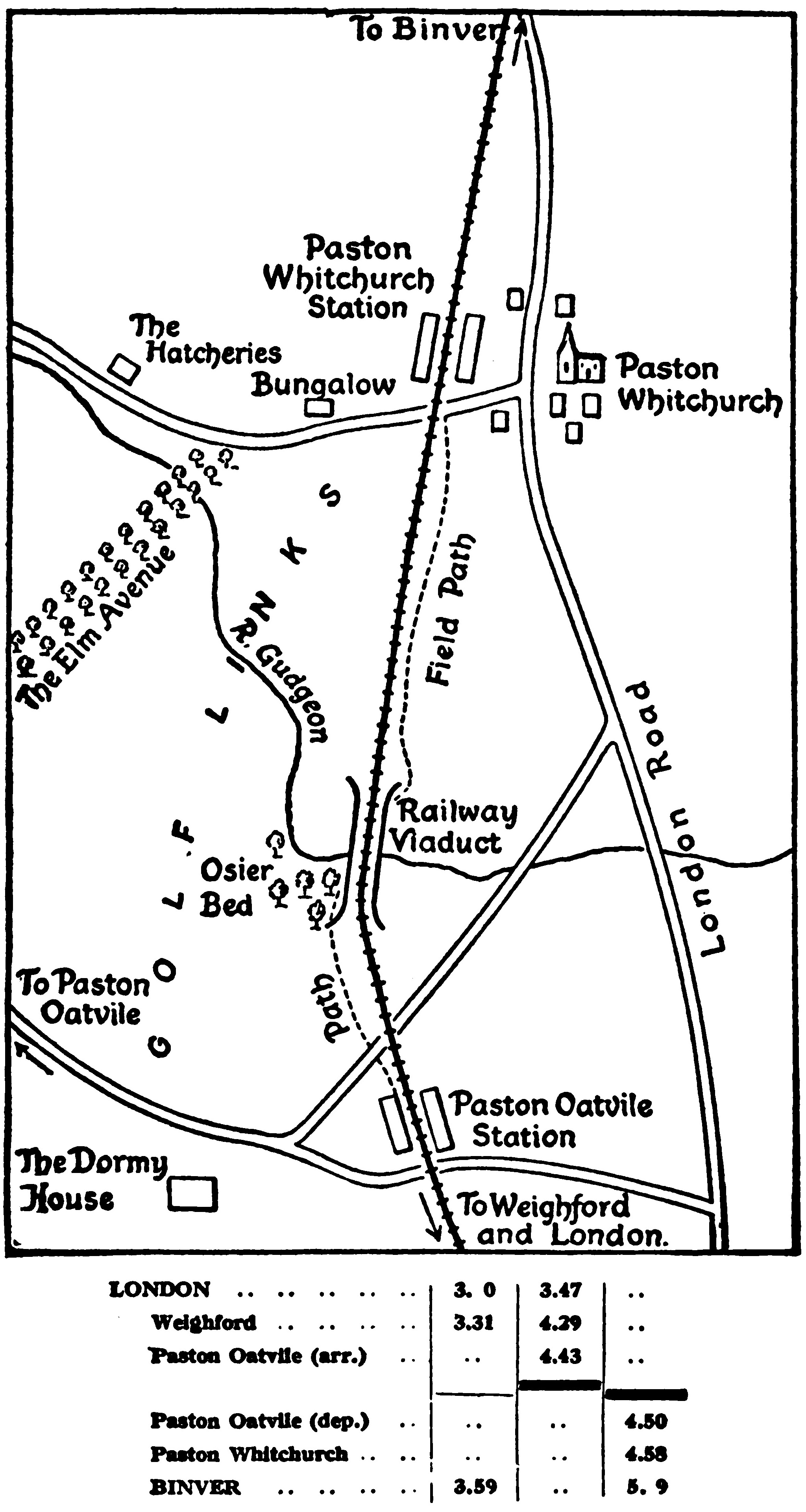 A map showing the railway line
between Paston Oatvile station and Paston Whitchurch station, and the
viaduct where the railroad crosses the river and the golf links. The
Dormy House is situated nearer to Paston Oatvile, while the Hatcheries
is close by Paston Whitchurch. A railway timetable shows that the 3
o’clock train from London arrives in Binver at 3.59 without stopping
at either station, while the 3.47 London train ends at the Paston
Oatvile station at 4.43, while another train departs Paston Oatvile at
4.59 for Binver.